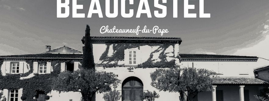 Chateau Beaucastel Best Prices
